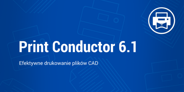 Print Conductor 6.1: Nowe Formaty Pliku, Nowe Języki I Nowe Cechy